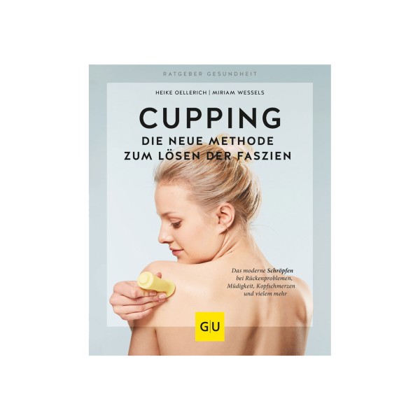 Buchcover CUPPING - Die neue Methode zum Lösen der Faszien